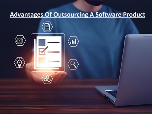 Advantages Of Outsourcing A Software Product