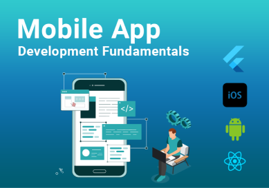 Mobile App Development Fundamentals