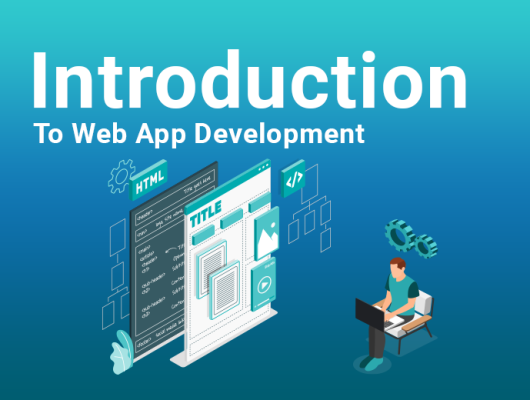 Introduction To Web App Development