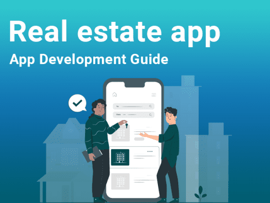 Real estate app development guide
