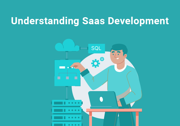 Understanding Saas app Development